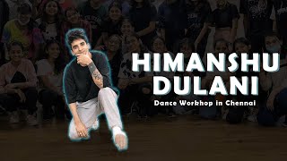 HIMANSHU DULANI DANCE WORKSHOP CHENNAI 2021 [upl. by Esyned663]