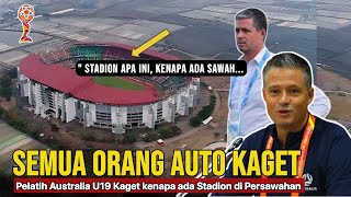 Bikin Semua Kaget ‼️Pelatih Australia U19 Pertanyakan kenapa Venue Piala AFF U19 di Area Persawahan [upl. by Nashom]