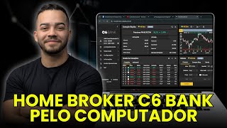 Como Acessar o Home Broker do C6 Bank Pelo Computador Passo a Passo Completo [upl. by Sheline420]