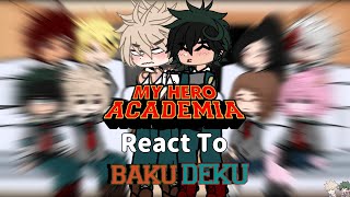 Class 1A react to BkDk•DkBkBkDk••Mha••Gacha Nebula• [upl. by Angelica]