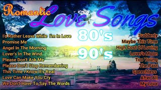 Romantic Love Song 80s 90s [upl. by Adidnere]