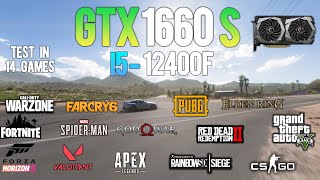 GTX 1660 Super  i5 12400F  Test in 14 Games  GTX 1660 Super Gaming [upl. by Parrott]