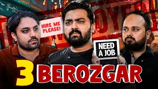 3 Berozgar  Unemployment In Pakistan  Short Film [upl. by Stacee250]