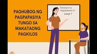 EsP 10  Paghubog ng Pagpapasiya Tungo sa Makataong Kilos  ER Tamondong [upl. by Emina265]