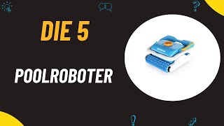 Die 5 Besten Poolroboter Test 2024  Besten Poolroboter Vergleich [upl. by Newra]