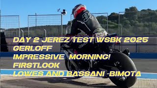 Jerez test wsbk 2025 day 2 morning session Gerloff impressive first action Alex Lowes Bimota [upl. by Rockafellow]