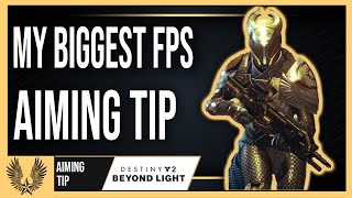 Destiny 2 One of the biggest Aiming tips I can give you for any FPS [upl. by Aleksandr874]