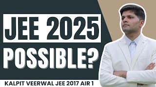 JEE 2025 You can still get IIT 🔥Full Plan [upl. by Goetz]