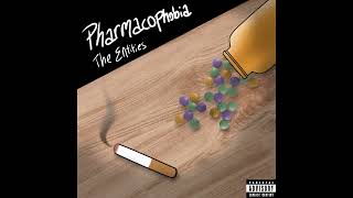 The Entities  Pharmacophobia Fears EP [upl. by Anselmo]