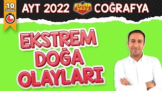 Ekstrem Doğa Olayları  AYT Coğrafya Kamp2022 [upl. by Arayt]