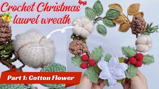 How to crochet christmas laurel wreath  part 1  Cotton Flower crochetanywhere [upl. by Akcirederf]