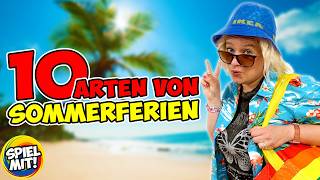 10 Arten von SOMMERFERIEN 🌞 [upl. by Ranna]