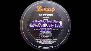 Haywoode  Jelly Baby 1985 metrofmcollectorscornerSA [upl. by Camilla]