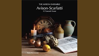 Concerto Grosso No 4 in A Minor after D Scarlatti  I Andante [upl. by Dinerman]