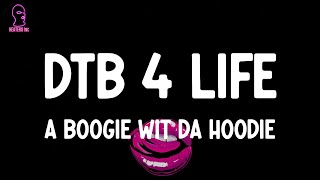 A Boogie Wit da Hoodie  DTB 4 Life lyrics [upl. by Li]