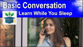 Basic English Conversation ideally suited for beginners [upl. by Angadreme]