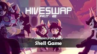 HIVESWAP Act 2 OST – 7 Shell Game [upl. by Inattirb537]