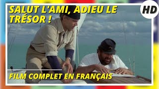 Salut lami adieu le trésor   Comédie  HD  Film complet en français [upl. by Cicenia]