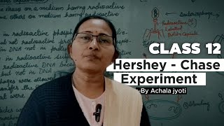 Class 12 Biology Hershey  Chase experiment Ch5 [upl. by Ertemed]