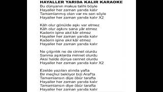 Yasin Yaşlı Hayaller Her Zaman Yarıda Kalır Karaoke [upl. by Aoniak]