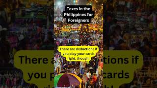 How Foreigners Can SAVE on Philippine Taxes [upl. by Mellen]