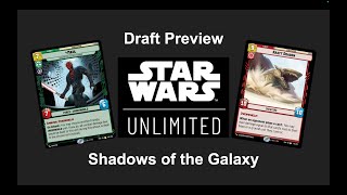 How To Draft Star Wars Unlimited  Shadows of the Galaxy Preview [upl. by Geraldine175]