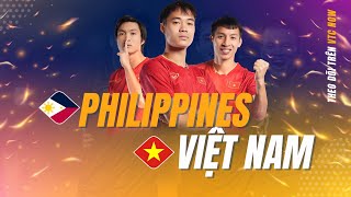 Bình luận trước trận Philippines vs Việt Nam Khởi đầu giấc mơ World Cup  VTC Now [upl. by Christis611]