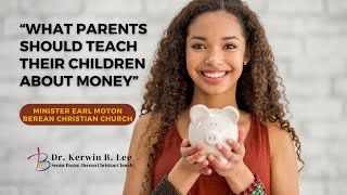 2024 06 26 Bible Study quotWhat Parents Should Teach their Children About Money” [upl. by Friederike106]