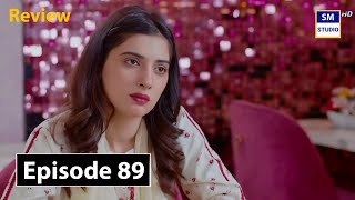 Talkh e Wafaa Episode 89  Review TV Drama  2nd December 2024  SM Studio [upl. by Eserahs]