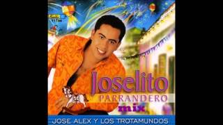 JOSELITO PARRANDERO MIX [upl. by Siuqram]