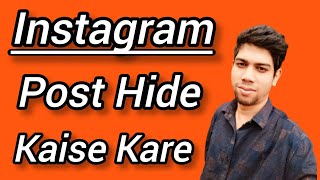 Instagram Post Hide Kaise Kare  Instagram Par Photo Video Hide Kaise Kare  archive [upl. by Mukul410]