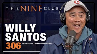 Willy Santos  The Nine Club  Episode 306 [upl. by Halilak]