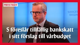 LIVE S föreslår tillfällig bankskatt i sitt förslag till vårbudget [upl. by Helbonnah579]