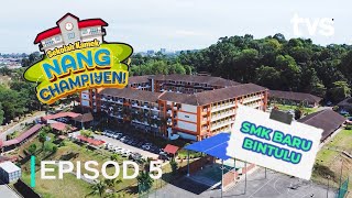 SMK Baru Bintulu  EP 5  Sekolah Kamek Nang Champiyen  TVS Entertainment [upl. by Eita]