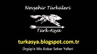 Ürgüpe Mis Kokar Seher Yelleri [upl. by Anabella40]