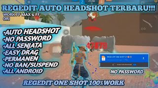 TERBARU‼️REGEDIT ONE SHOT AUTO HEADSHOT WORK FF MAX amp FF ORIcheat ffpanel ff [upl. by Claudetta]