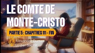 Le Comte de MonteCristo  Partie 5  Livre audio [upl. by Leverett]