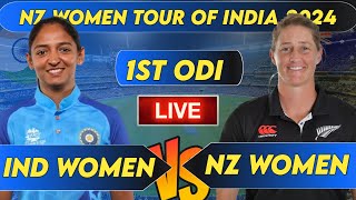 🔴LIV  NZ Women vs IND Women Match live Score amp COMENTARY  1st ODI  NZ Women Tour of India 2024 [upl. by Ellednahs]