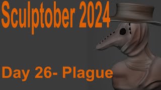 Sculptober 2024 Day 26 Plague [upl. by Dlaniger99]