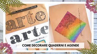 DECORIAMO QUADERNI DIARIO e AGENDA  idee per decorare copertine  back to school [upl. by Drusilla]