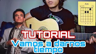 COMO TOCAR VAMOS A DARNOS TIEMPO DE JOSÉ JOSÉ EN GUITARRA  TUTORIAL [upl. by Annawat50]