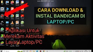 Cara Download amp Instal Bandicam Di LaptopPC [upl. by Alvy]