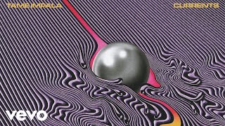 Tame Impala  The Less I Know The Better Audio [upl. by Marlette]