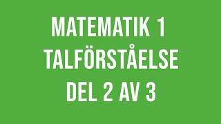 Matematik 1 1a 1b 1c  Talförståelse del 2 av 3 [upl. by Halla296]