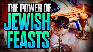 The POWER and SIGNIFICANCE of the 7 JEWISH FEASTS [upl. by Ellednek]