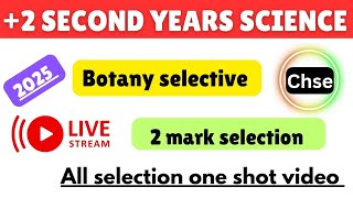 Botany 2 marks selection ll one shot video ll chse exam 2025 Il Botany ll biology ll 2 science [upl. by Ulrich]