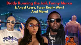 Diddy Exposed 🔥 Funny Marco amp Angel Reese Drama Tysons Real Win Kodak’s Fan Moment amp More [upl. by Janetta840]