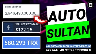 AUTO SULTAN  LIVE WD 29 M SATOSHI TRX  TANPA DEPOSIT INSTANT PAYMENT KE FAUCETPAY [upl. by Nwadal]