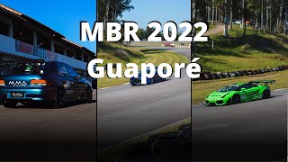 MBR 2022  Guaporé prt1 [upl. by Eemiaj918]