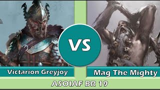 ASOIAF Battle Report 19  Greyjoy Victarion vs Free Folk Mag [upl. by Ayenat]